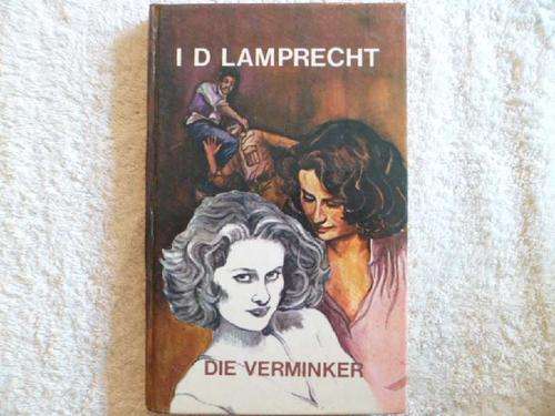 Die Verminker - I. D. Lamprecht