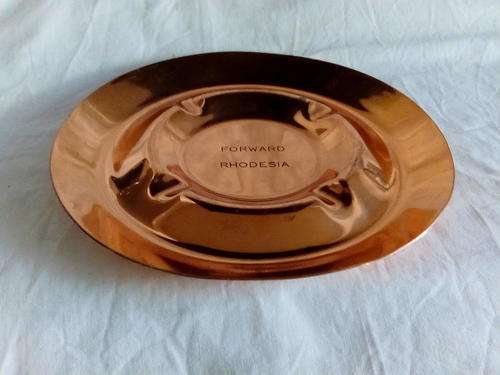 I HAVE A STUNNING VINTAGE COPPER "FORWARD RHODESIA" ASHTRAY - WHAT A RARE FIND - ONE OF A KIND!!