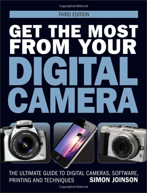 Get Most From Your Digital Camera 3rd Ed