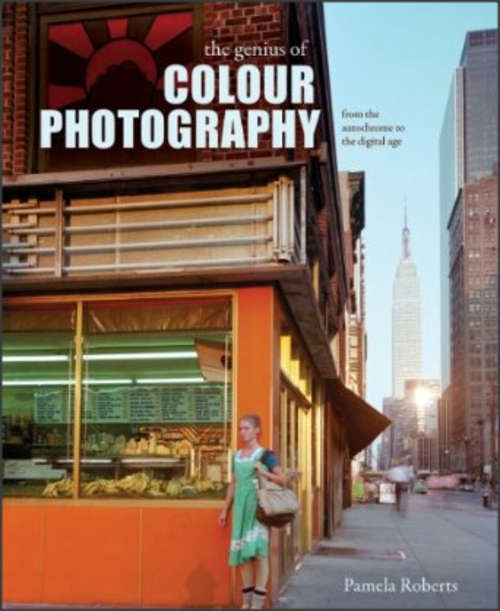 Genius of Colour Photography [Paperback]