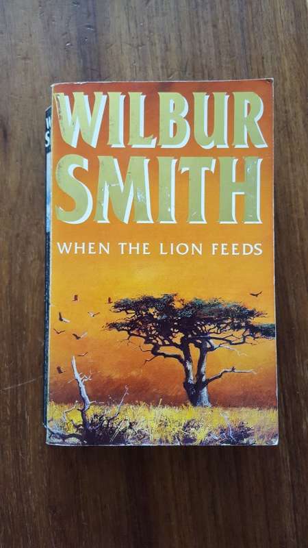 When the Lion Feeds (Courtney #1) by Wilbur Smith