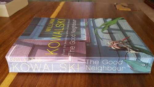 The Good Neighbour by William Kowalski - Large Softcover