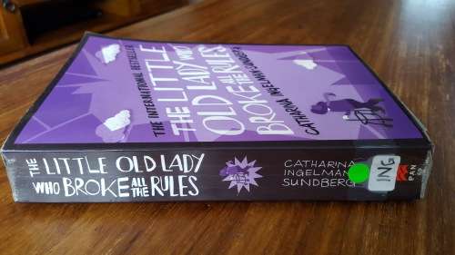 The Little Old Lady Who Broke All the Rules by Catharina Ingelman-Sundberg
