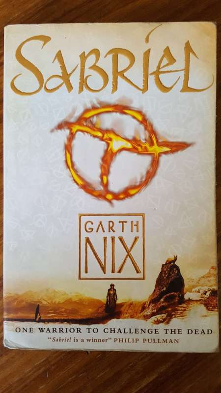 Sabriel (Abhorsen/Old Kingdom #1) by Garth Nix