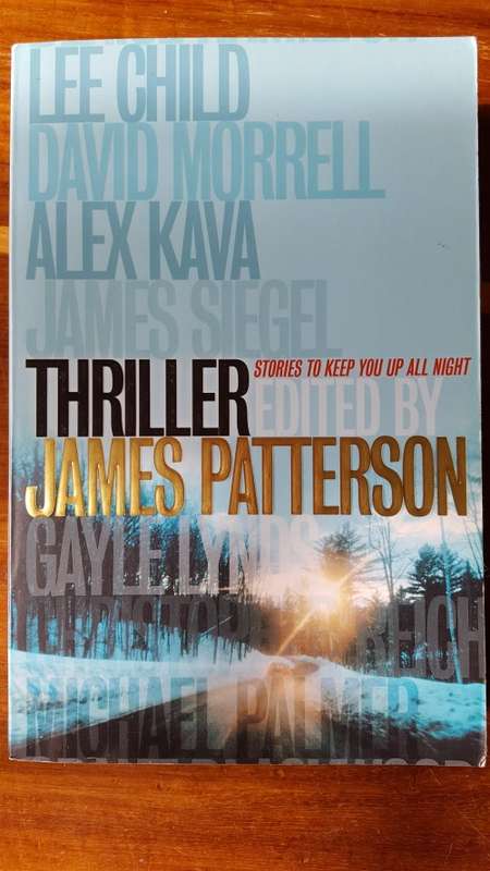 Thriller: Stories to Keep You Up All Night edited by James Patterson - Large Softcover