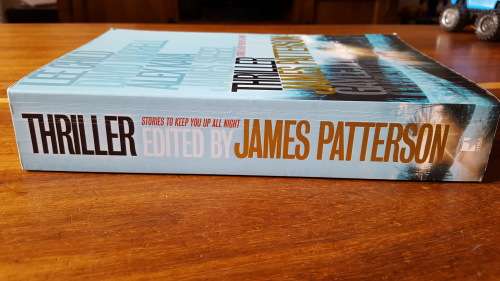 Thriller: Stories to Keep You Up All Night edited by James Patterson - Large Softcover