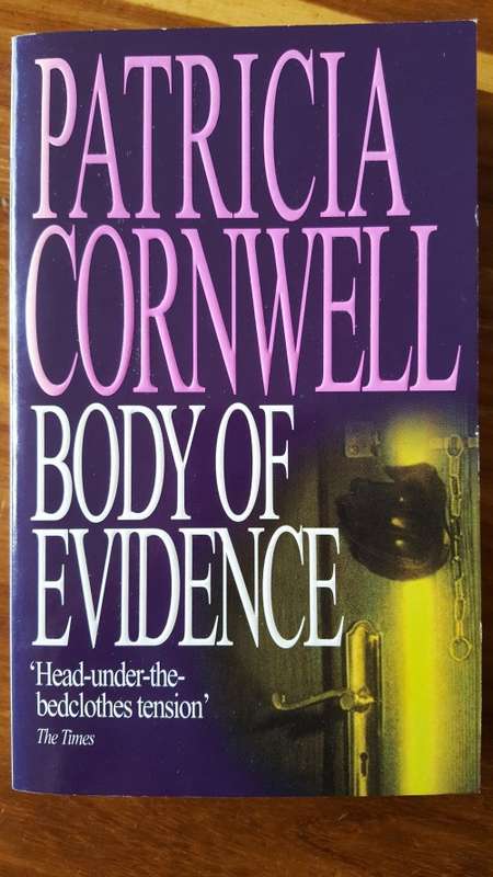 Body of Evidence (Kay Scarpetta #2) by Patricia Cornwell