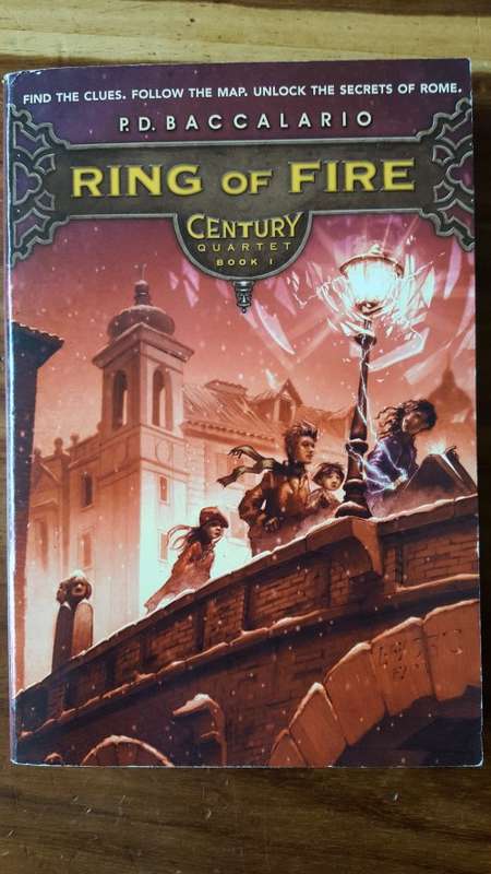 Ring of Fire (Century Quartet #1) by Pierdomenico Baccalario