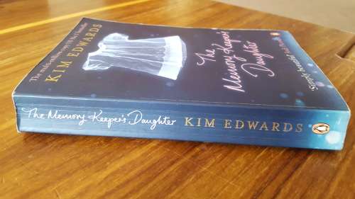 The Memory Keeper`s Daughter by Kim Edwards