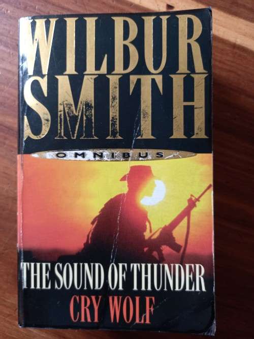 The Sound of Thunder/Cry Wolf (2-in-1) by Wilbur Smith