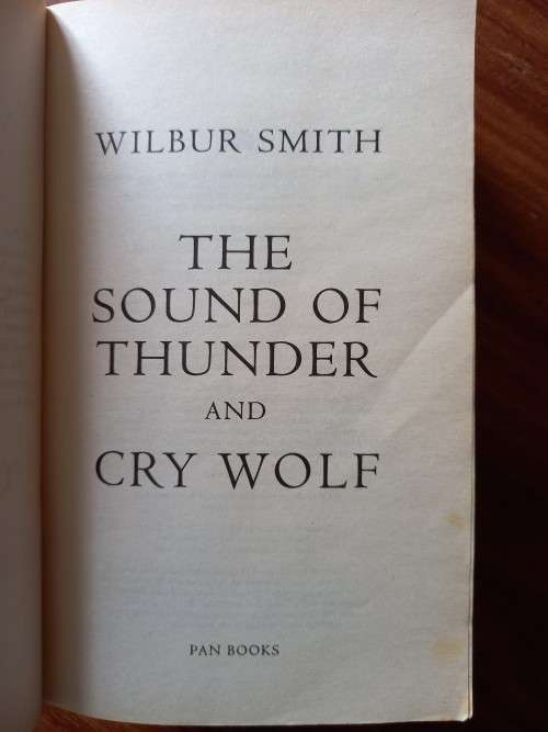 The Sound of Thunder/Cry Wolf (2-in-1) by Wilbur Smith