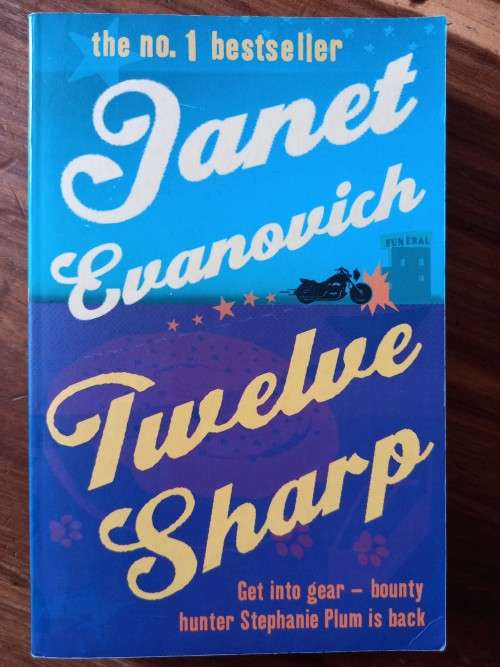 Twelve Sharp (Stephanie Plum #12) by Janet Evanovich
