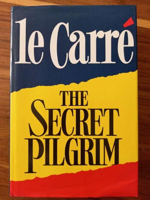 The Secret Pilgrim (George Smiley #8) by John le Carre - Large Hardcover