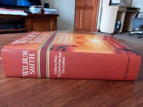 A Falcon Flies/The Dark of the Sun/The Sunbird by Wilbur Smith - Large Hardcover