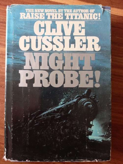 Night Probe! (Dirk Pitt #6) by Clive Cussler - Large Hardcover