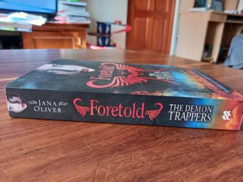 Foretold (The Demon Trappers #4) by Jane Oliver