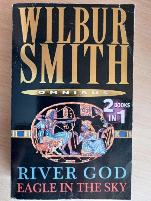 River God (Ancient Egypt #1)/Eagle in the Sky by Wilbur Smith