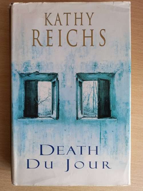 Death du Jour (Temperance Brennan #2) by Kathy Reichs - Hardcover