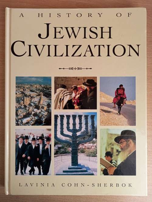 A History of Jewish Civilization by Lavinia Cohn-Sherbok - Large Hardcover