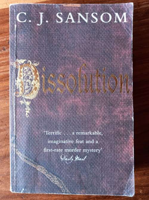 Dissolution (Matthew Shardlake #1) by C.J. Sansom