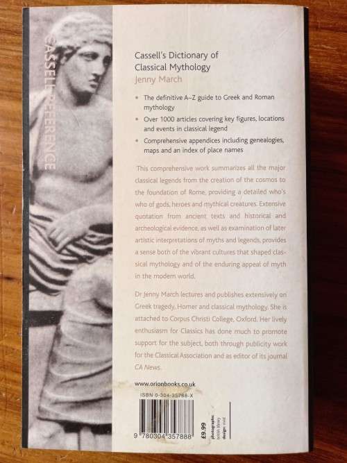 Cassell`s Dictionary of Classical Mythology by Jennifer R. March