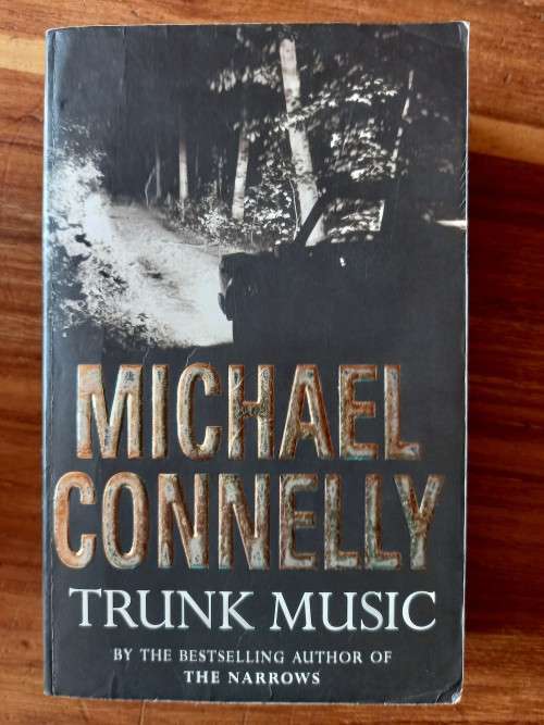 Trunk Music (Harry Bosch #5) by Michael Connelly