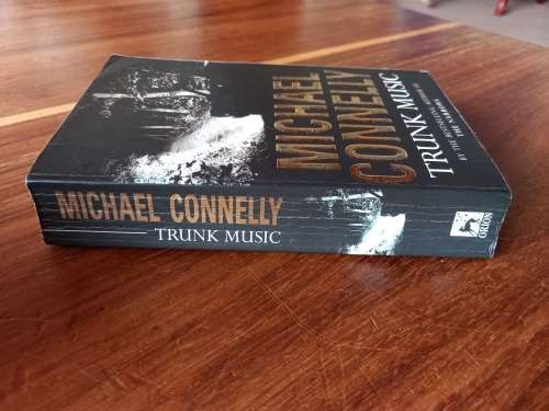 Trunk Music (Harry Bosch #5) by Michael Connelly
