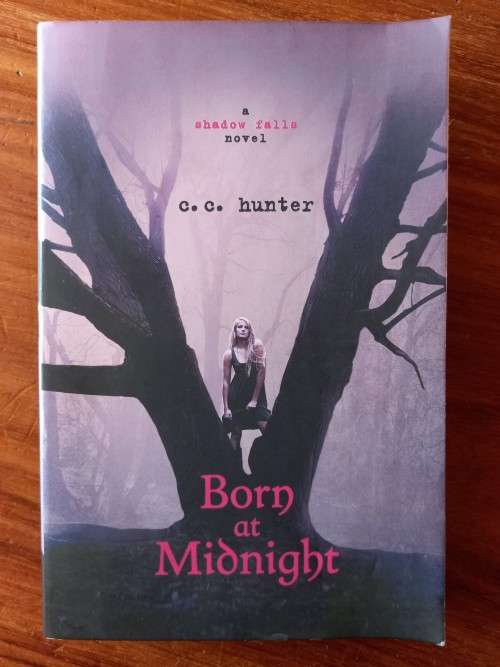 Born at Midnight (Shadow Falls #1) by C.C. Hunter