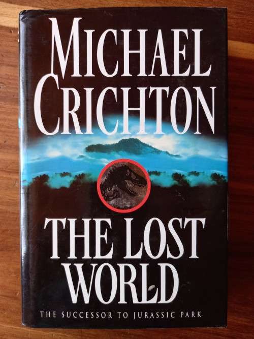 The Lost World (Jurassic Park #2) by Michael Crichton - Large Hardcover
