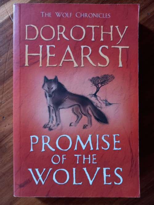 Promise of the Wolves (Wolf Chronicles #1) by Dorothy Hearst - Large Softcover
