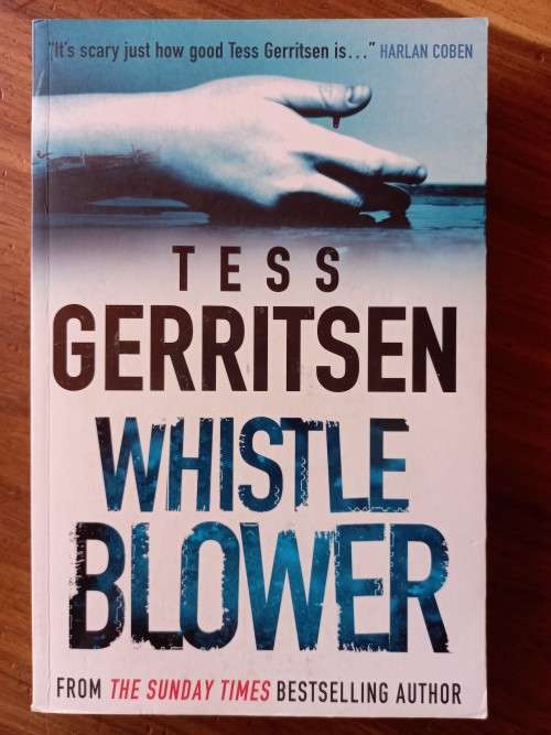 Whistle Blower by Tess Gerritsen - Large Softcover