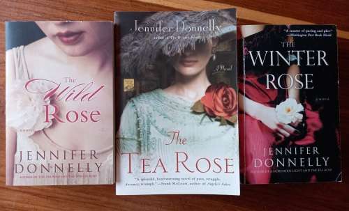 Complete Tea Rose Trilogy (3 books) by Jennifer Donnelly