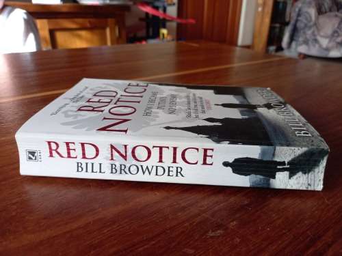 Red Notice: How I Became Putin`s No. 1 Enemy by Bill Browder