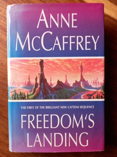 Freedom`s Landing (Catteni #1) by Anne McCaffrey - Hardcover