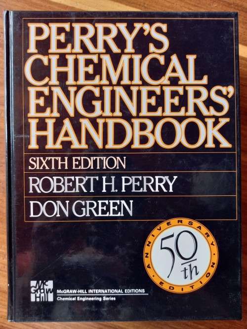 Perry`s Chemical Engineers` Handbook Sixth Edition by Robert Perry, Don Green