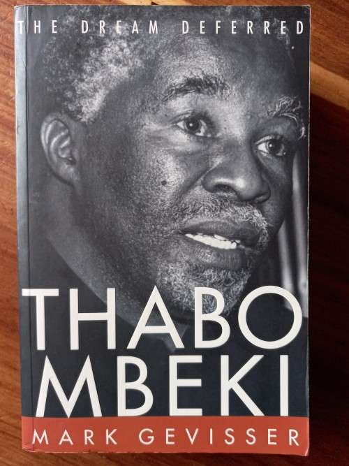 Thabo Mbeki: The Dream Deferred Mark Gevisser - Large Softcover