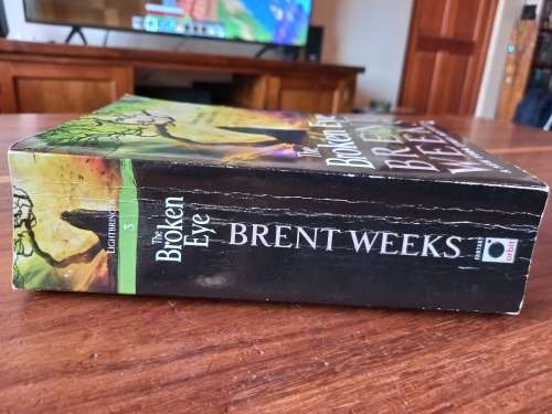 The Broken Eye (Lightbringer #3) by Brent Weeks