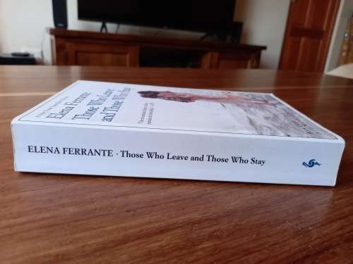 Those Who Leave and Those Who Stay by Elena Ferrante
