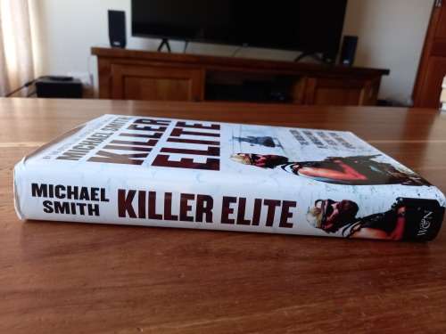 Killer Elite: The Inside Story of America`s Most Secret Special Operations Team by Michael Smith