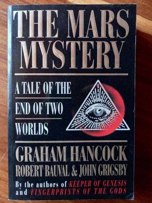 The Mars Mystery: A Tale of the End of Two Worlds by Graham Hancock - Large Softcover