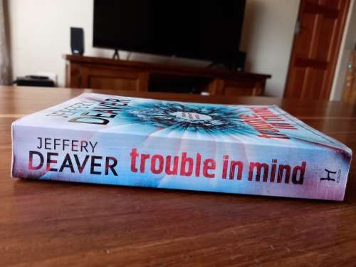 Trouble in Mind by Jeffery Deaver