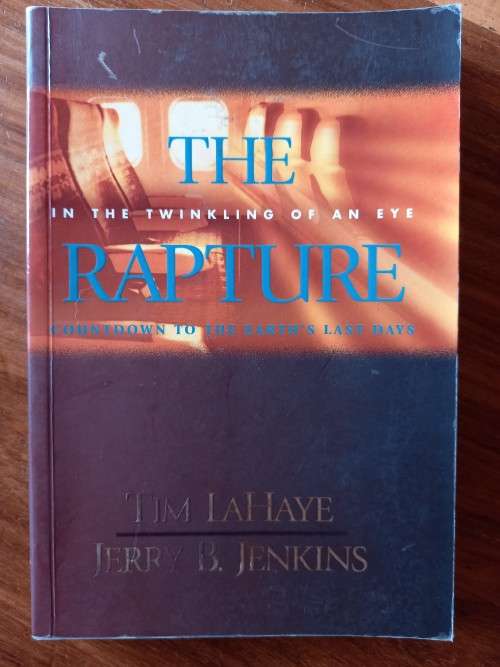 The Rapture: In the Twinkling of an Eye (Before They Were Left Behind #3) by Tim LaHaye