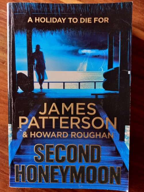 Second Honeymoon (Honeymoon #2) by James Patterson - Large Softcover