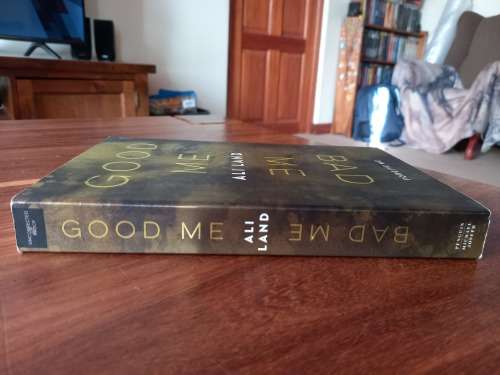Good me Bad me by Ali Land - Large Softcover