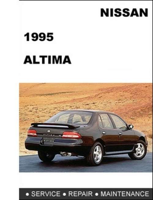 Nissan Altima 1995 Service Manual (E-book)