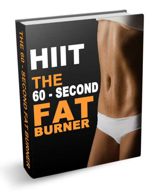 HIIT - The 60-Second Fat Burner - Ebook