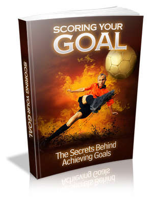 The Secrets Behind Achieving Goals - Ebook