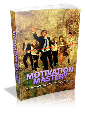 Motivation Mastery - Ebook