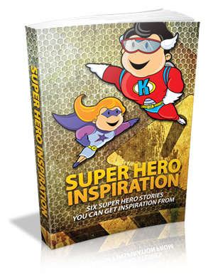 Super Hero Inspiration - Ebook