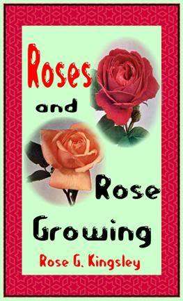 Roses and Rose Gardening - Ebook